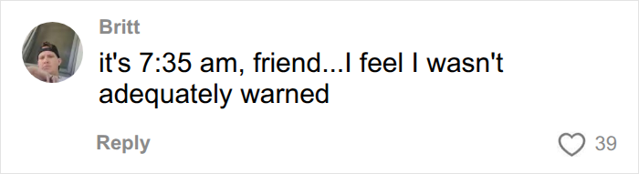 Early morning comment about not being warned regarding boyfriend's disgusting detail Early morning comment about not being warned regarding boyfriend's disgusting detail