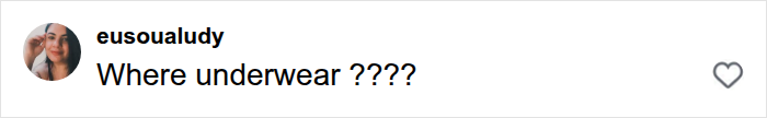 A social media comment from eusoualudy asks: Where underwear ???? This relates to Madonna's wardrobe malfunction.