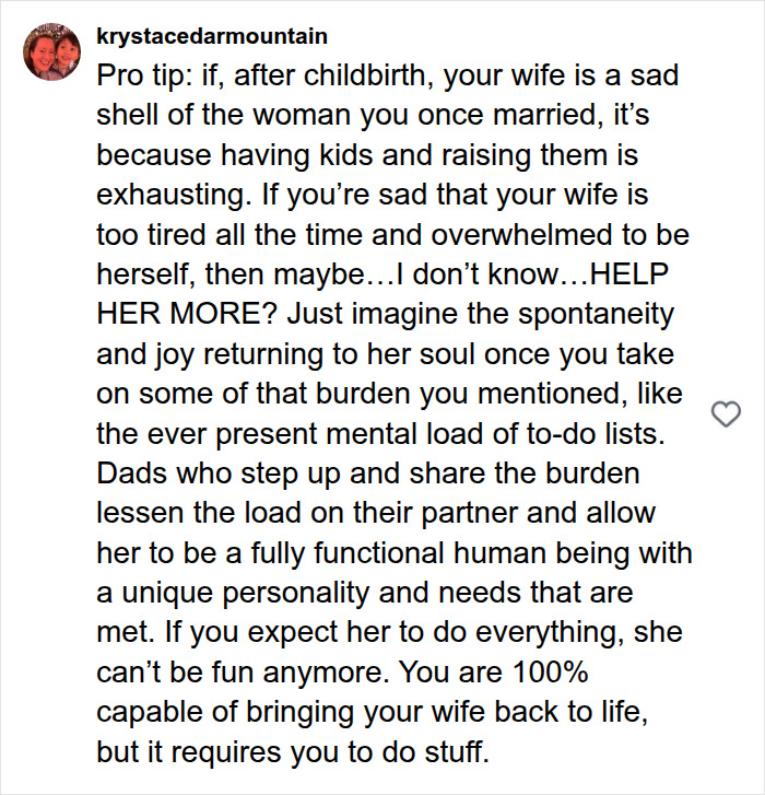 A social media comment from krystacedarmountain advising dads to help more to support wives after having kids.