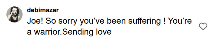 A social media comment from debimazar sending love and calling Joe Manganiello a warrior during his mystery illness.