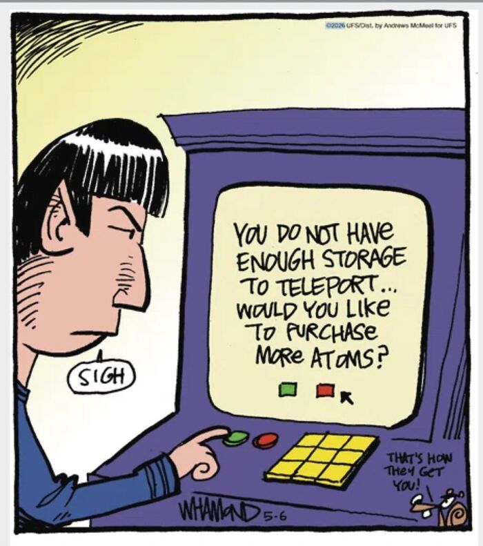 Dave Whamond comic shows a Vulcan-like character facing a computer message about insufficient storage to teleport, capturing human nature.