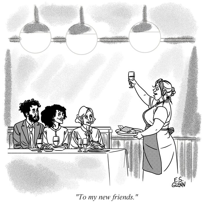 Funny single-panel comics by E.S. Glenn: A waitress making a toast to customers in a restaurant.