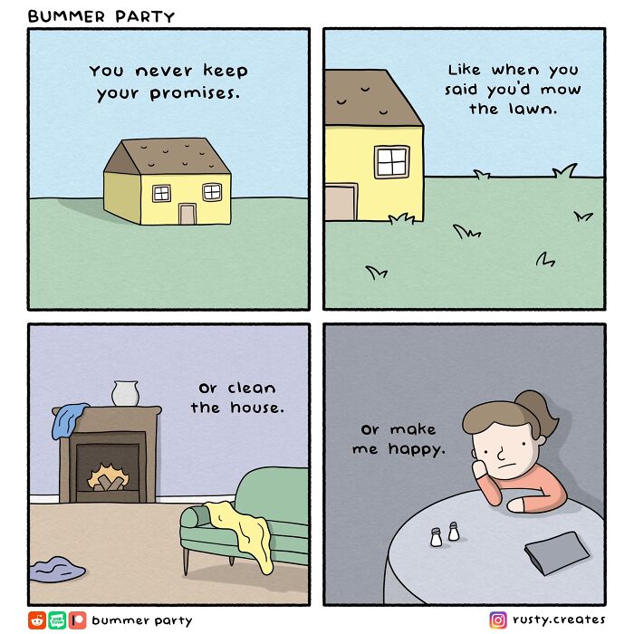 Weird twists comic about unkept promises, featuring a house, an unclean room, and a sad woman.