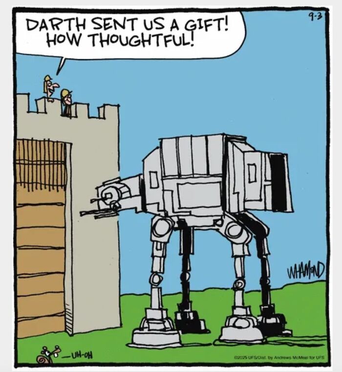 Clever comics by Dave Whamond perfectly capture human nature with an AT-AT as a gift for a castle.