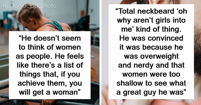 “What Is The Actual Problem?”: 50 People Share What Their Incel Friends Are Really Like