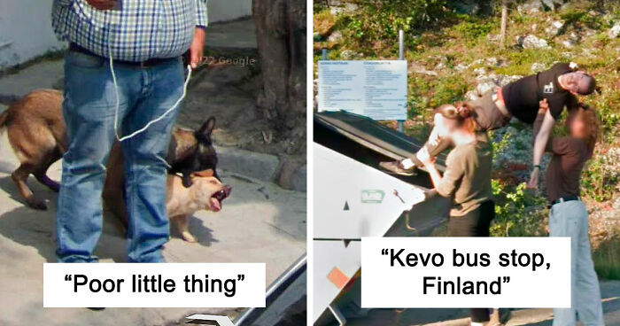 “I Will Be Immortalized On Google Street View Forever”: 81 Bizarre And Funny Google Street View Photos