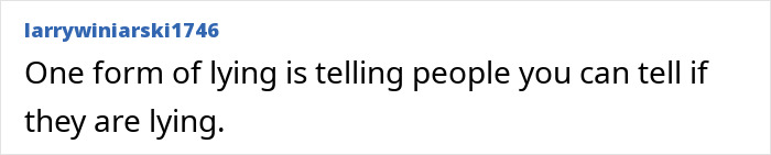 If You've Ever Wanted To Feel Like A Mind Reader, This Expert Tells You Exactly How To Spot A Liar If You've Ever Wanted To Feel Like A Mind Reader, This Expert Tells You Exactly How To Spot A Liar