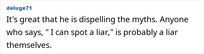 If You've Ever Wanted To Feel Like A Mind Reader, This Expert Tells You Exactly How To Spot A Liar If You've Ever Wanted To Feel Like A Mind Reader, This Expert Tells You Exactly How To Spot A Liar