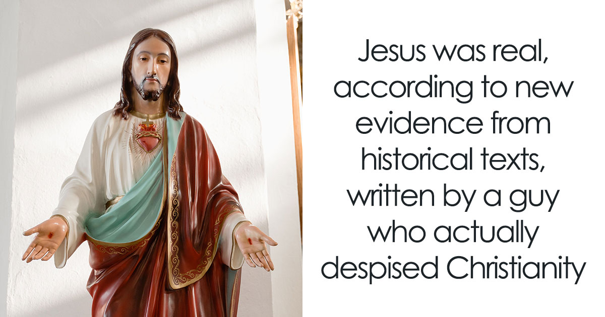 Ancient Roman Writings Have Given Historians The Strongest Evidence That Jesus Was A Real Person