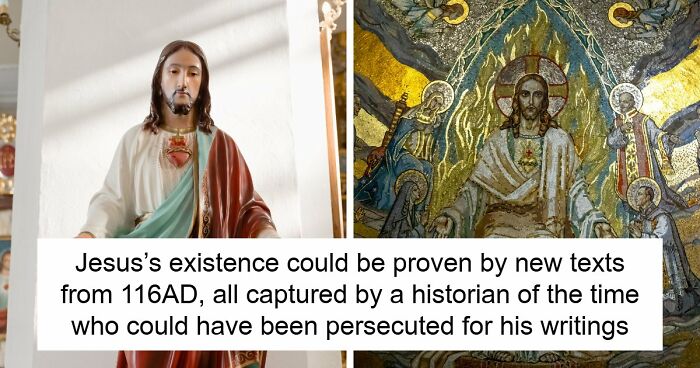 Ancient Roman Writings Have Given Historians The Strongest Evidence That Jesus Was A Real Person