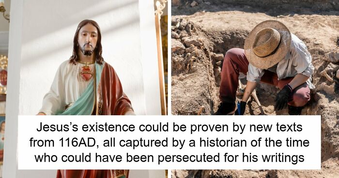 Ancient Roman Writings Have Given Historians The Strongest Evidence That Jesus Was A Real Person