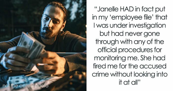 Guy Unjustly Fired For Stealing $361, Gets Revenge By Exposing Thieves And Taking Down Company