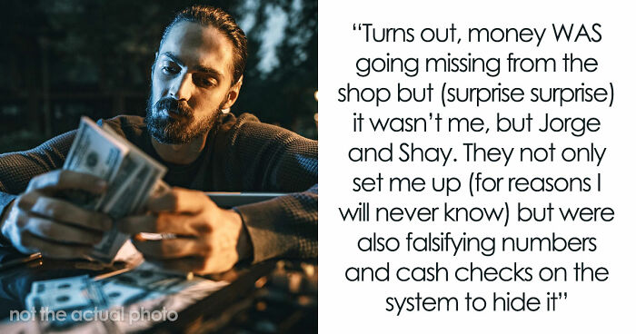 Guy Unjustly Fired For Stealing $361, Gets Revenge By Exposing Thieves And Taking Down Company