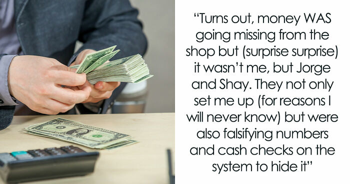 Guy Unjustly Fired For Stealing $361, Gets Revenge By Exposing Thieves And Taking Down Company