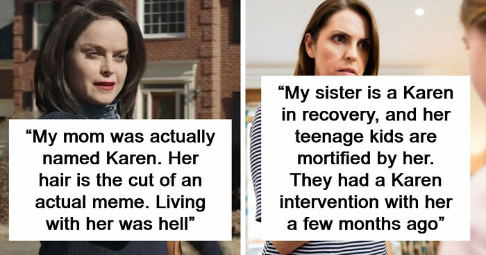 35 People Raised By Karens Share The Most Ridiculous Things Their Parents Ever Did