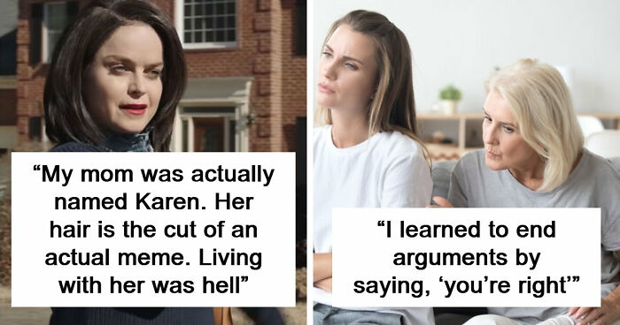 35 People Raised By Karens Share The Most Ridiculous Things Their Parents Ever Did