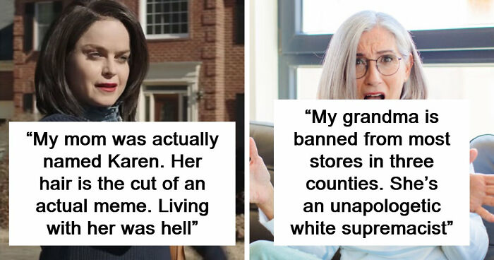 35 People Raised By Karens Share The Most Ridiculous Things Their Parents Ever Did