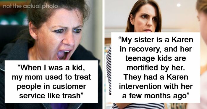 35 People Raised By Karens Share The Most Ridiculous Things Their Parents Ever Did