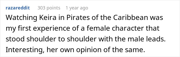 A user comment on Keira Knightley in Pirates of the Caribbean, highlighting her strong female character. A user comment on Keira Knightley in Pirates of the Caribbean, highlighting her strong female character.