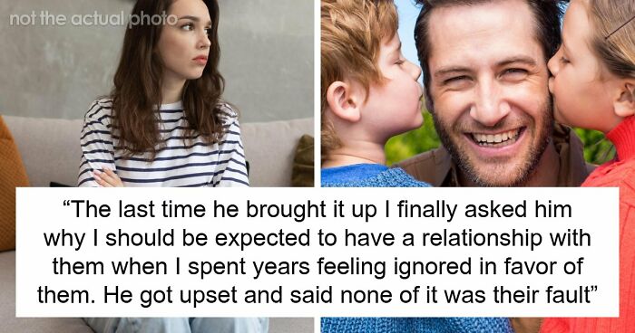 Guy Replaces His Daughter With Stepkids, Demands She Act Like Family And Gets A Harsh Response