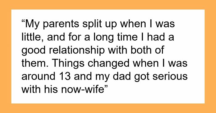 Guy Replaces His Daughter With Stepkids, Demands She Act Like Family And Gets A Harsh Response