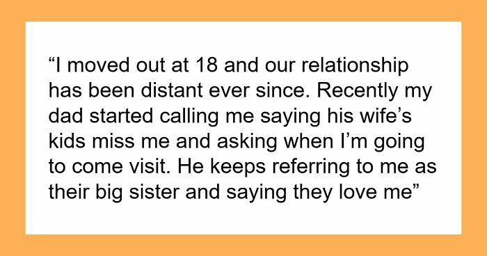 Guy Replaces His Daughter With Stepkids, Demands She Act Like Family And Gets A Harsh Response