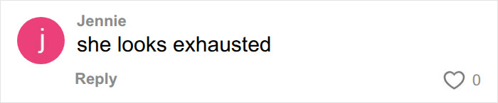 Comment stating 'she looks exhausted' in response to Kristen Stewart's interaction, where a man invaded her personal space.
