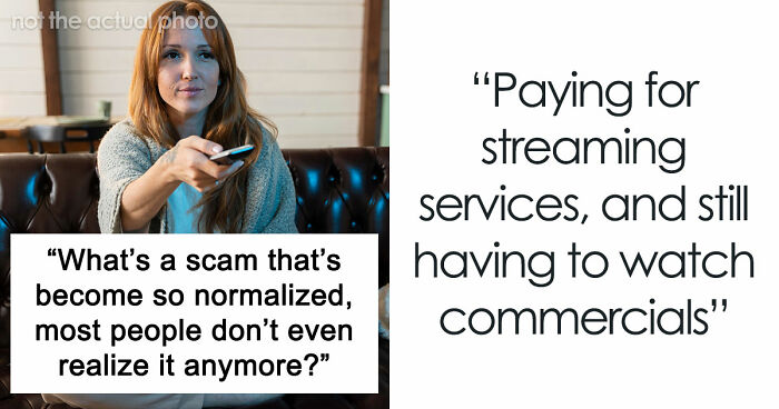 34 Things That Are Legal In The Modern World But Should Totally Be Outlawed For The Sheer Audacity
