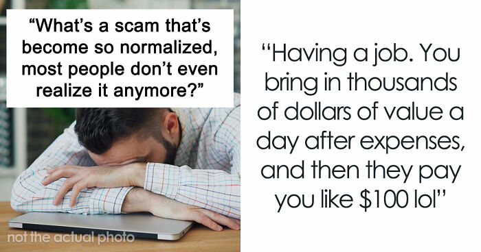 34 Things That Are Legal In The Modern World But Should Totally Be Outlawed For The Sheer Audacity