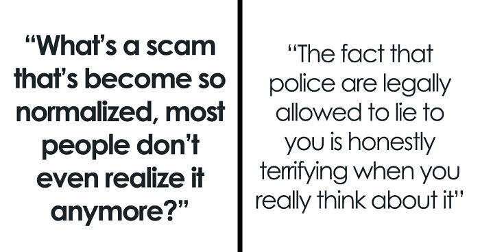 34 Things That Are Legal In The Modern World But Should Totally Be Outlawed For The Sheer Audacity