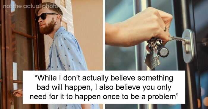 “Lesson Learned”: BF Keeps Forgetting To Lock Home Door, GF Proved Right After Shocking Break In