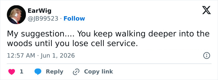 Tweet suggesting walking deeper into woods until losing cell service in MAGA politician context
