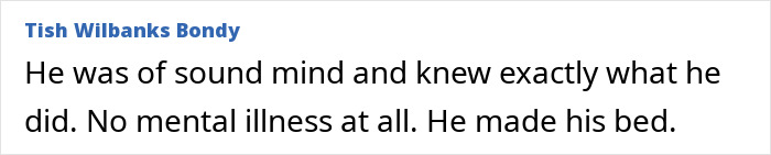 Comment on a man who loses his temper, stating he was of sound mind and knew exactly what he did.
