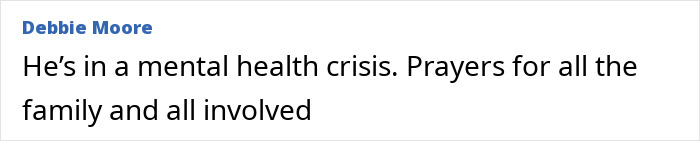A comment about a man losing his temper, mentioning a mental health crisis and prayers for the family.