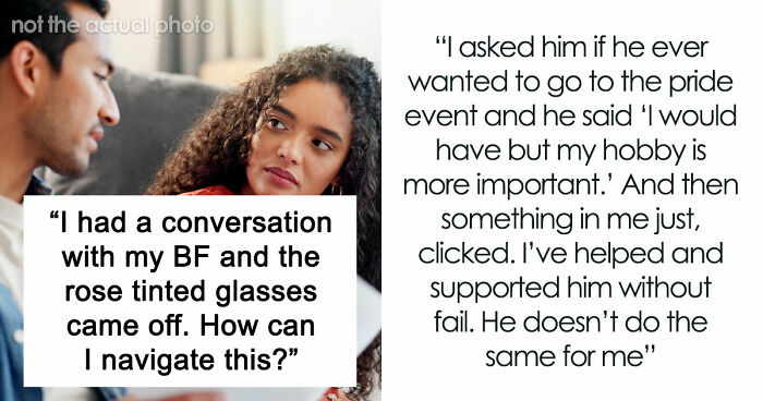 Woman Has A Moment Of Clarity And Dumps BF Who Tells Her What Is Actually Important To Him