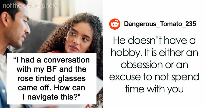 Woman Has A Moment Of Clarity And Dumps BF Who Tells Her What Is Actually Important To Him