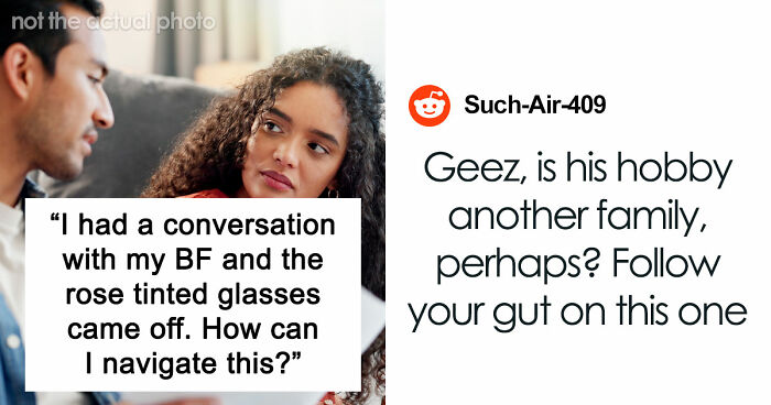 Woman Has A Moment Of Clarity And Dumps BF Who Tells Her What Is Actually Important To Him