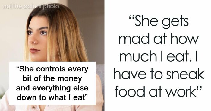 Man Is Perpetually Hungry, Overworked And Doesn’t See A Dime Of His Money, Realizes Fiancée Is the Problem
