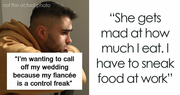 Man Is Perpetually Hungry, Overworked And Doesn’t See A Dime Of His Money, Realizes Fiancée Is the Problem