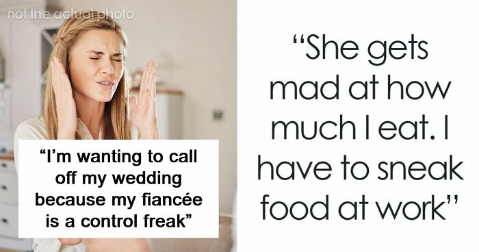 Man Is Perpetually Hungry, Overworked And Doesn’t See A Dime Of His Money, Realizes Fiancée Is the Problem
