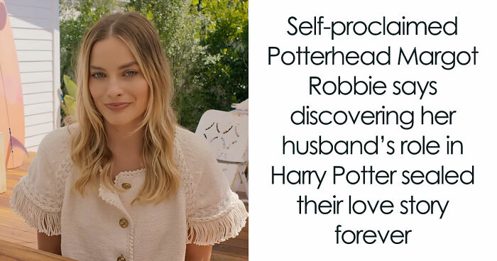 Potterhead Margot Robbie Was Beyond Ecstatic That Her Husband Was In The 3rd Harry Potter Movie
