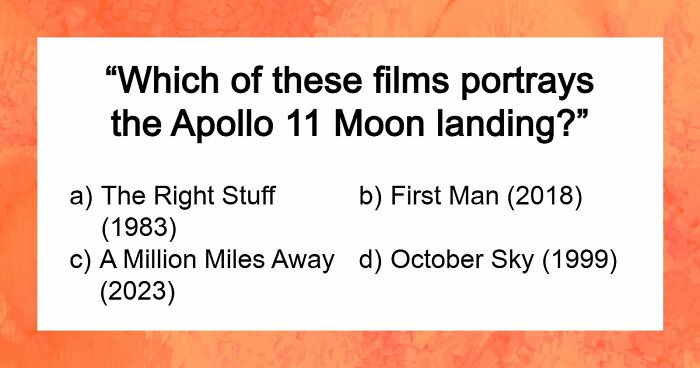 “Which Historical Event Is Portrayed In ‘Apollo 13’?”: Guess 20 Famous Films