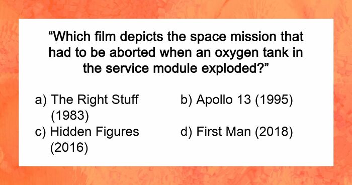 “Which Historical Event Is Portrayed In ‘Apollo 13’?”: Guess 20 Famous Films