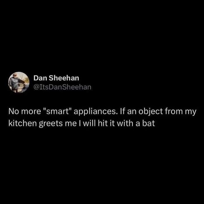 Cheerfully pessimistic tweet about smart kitchen appliances and frustration