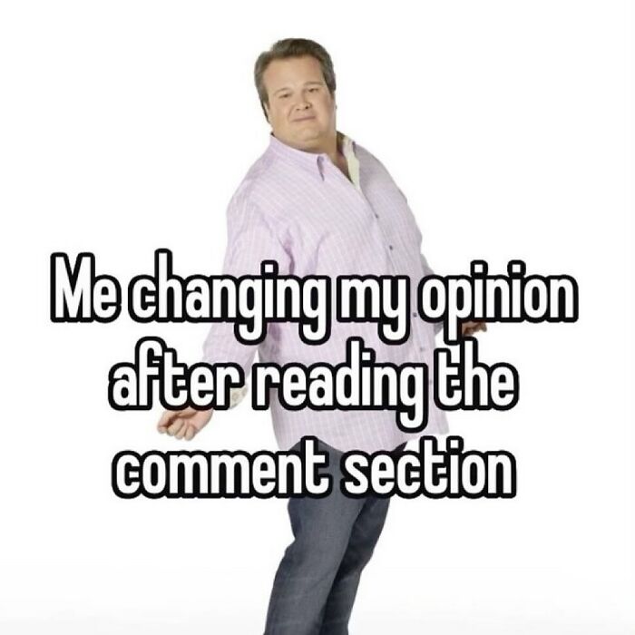 Man changing opinion after reading comment section cheerfully pessimistic meme