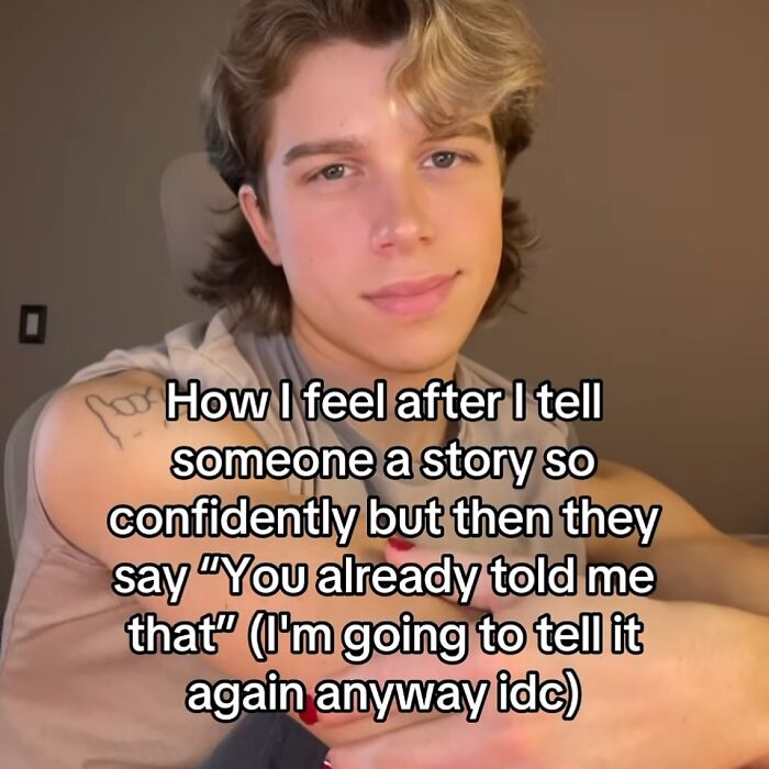 Cheerfully pessimistic meme about retelling stories confidently despite being told otherwise
