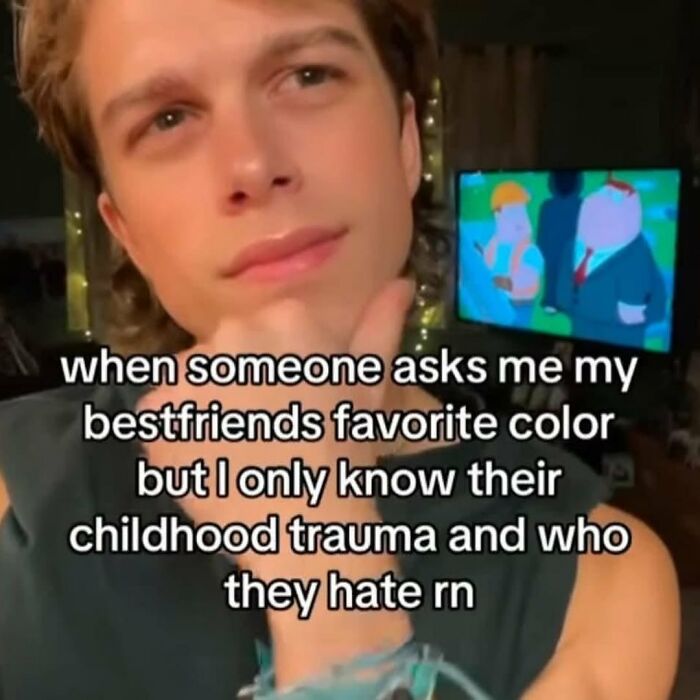 Meme about friendship knowing childhood trauma over favorite color with thoughtful young man