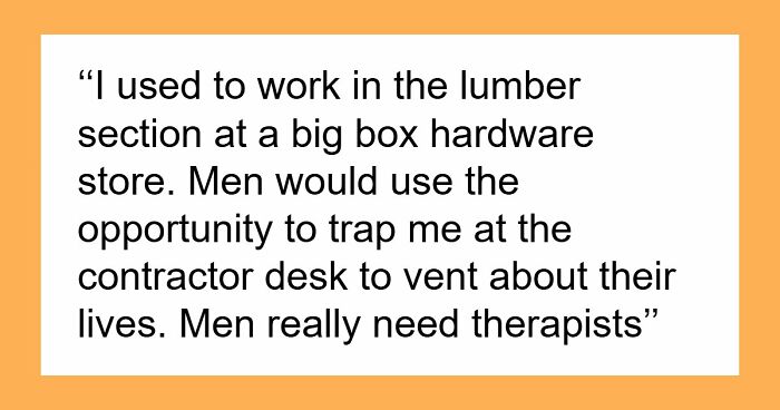 Woman Shares 40 Moments Men Decided They Were Free Therapists