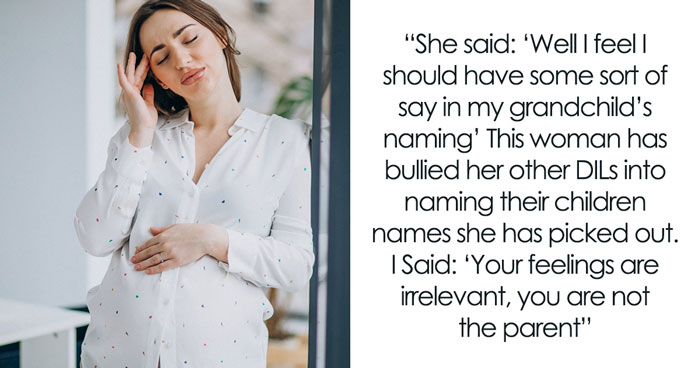 MIL Wants Final Say On Baby’s Name, Pregnant DIL Snaps And Gives Her A Piece Of Her Mind