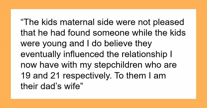 Relatives Expect Woman To Keep Playing Loving Stepmom Despite Years Of Rejection, She Pushes Back